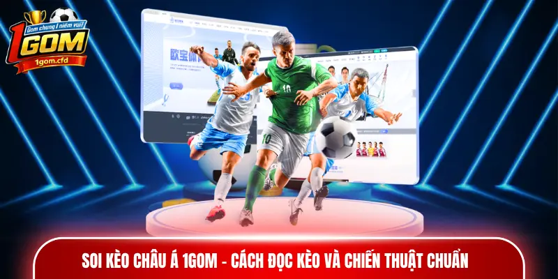 Soi kèo châu Á