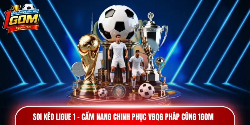 Soi kèo Ligue 1