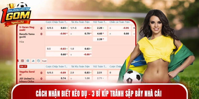 Cách nhận biết kèo dụ