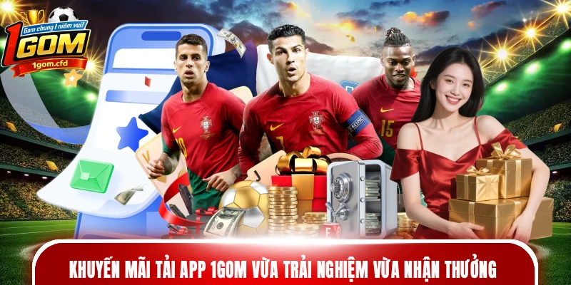 Khuyến mãi tải app 1gom