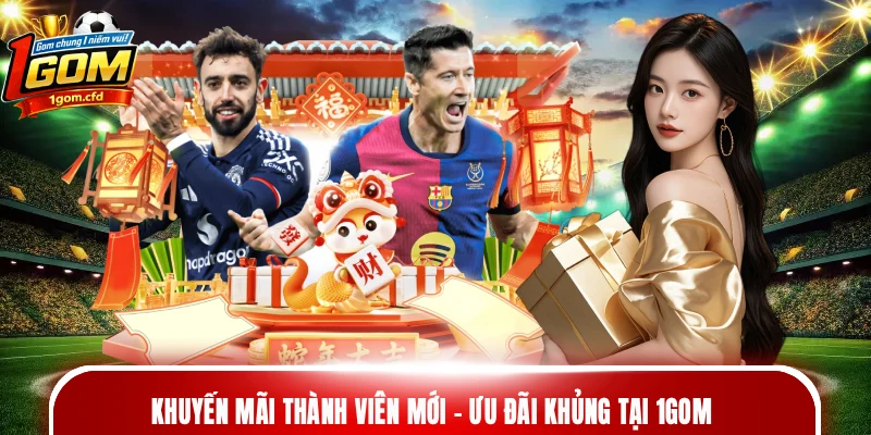 Khuyến mãi thành viên mới