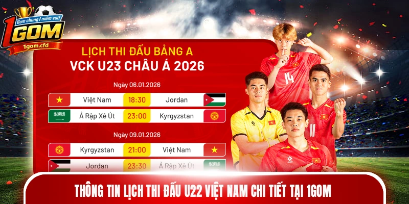 Lịch thi đấu U22 Việt Nam
